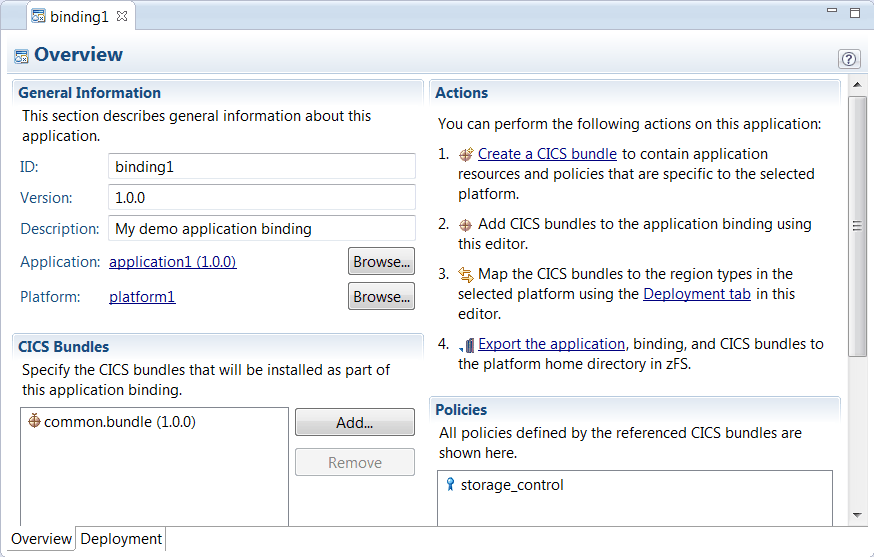 The application editor's Overview tab shows the ID, version, and description for the application binding, the CICS bundles that will be installed as part of the application, and the policies defined by the referenced CICS bundles. The actions that you can perform on the application binding are listed.