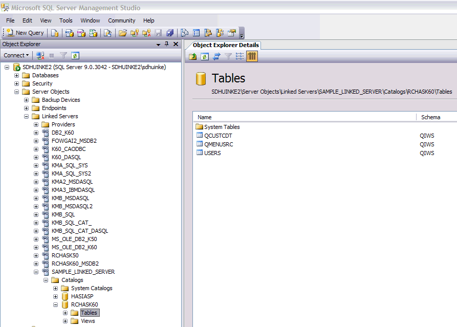 For SQL Server 2000, click on Tables, under your new Linked Server, and you will see a list of the tables in your default library.