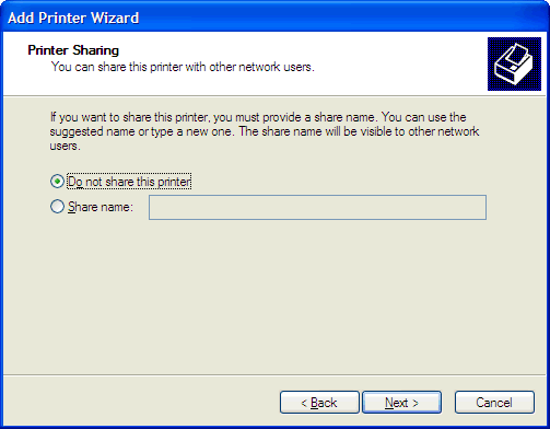 This print screen shows the Printer Sharing screen within the Add Printer Wizard with "Do not share this printer" selected.