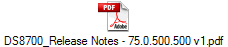 DS8700_Release Notes - 75.0.500.500 v1.pdf
