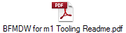 BFMDW for m1 Tooling Readme.pdf